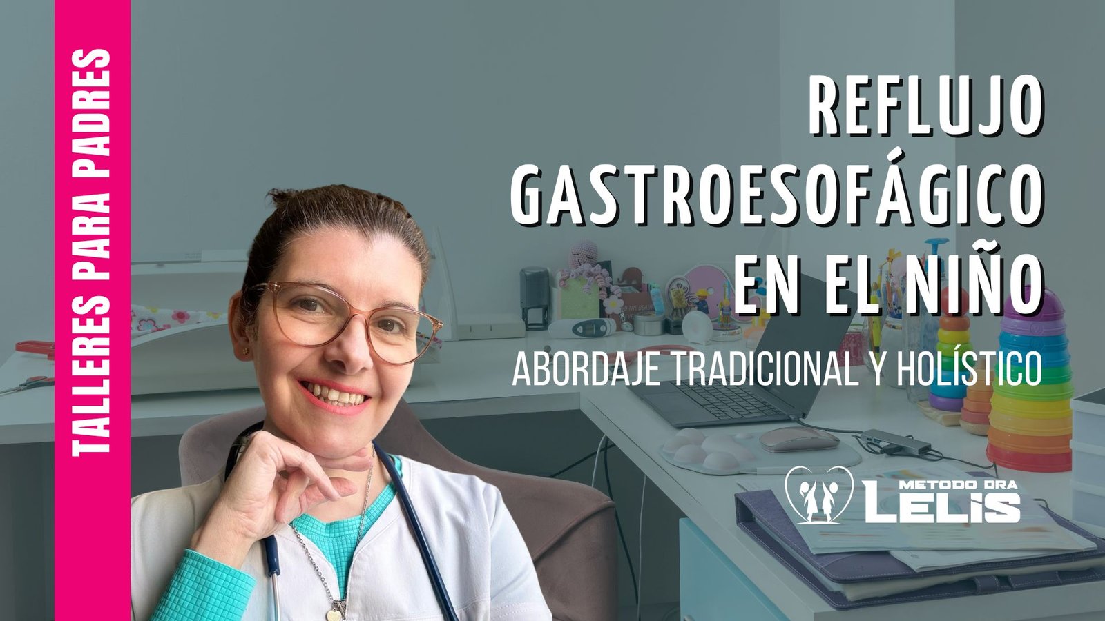 Taller: Reflujo Gastroesofágico en el Niño